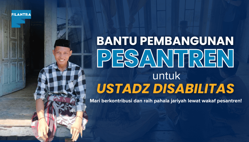 Bantu Ustadz Disabilitas Bangun Pesantren